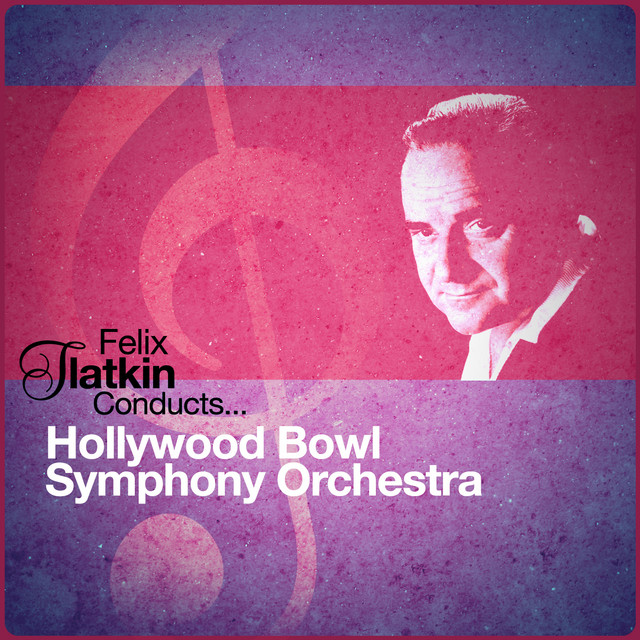 Felix Slatkin Conducts... Hollywood Bowl Symphony Orchestra album cover