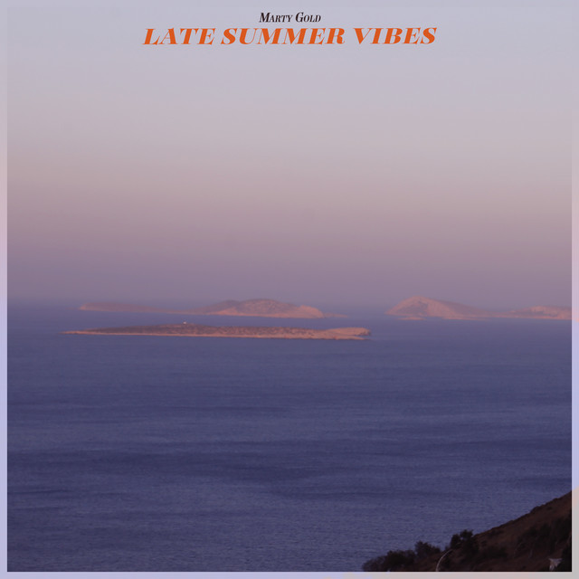 Late Summer Vibes - Dreaming by the Sea album cover