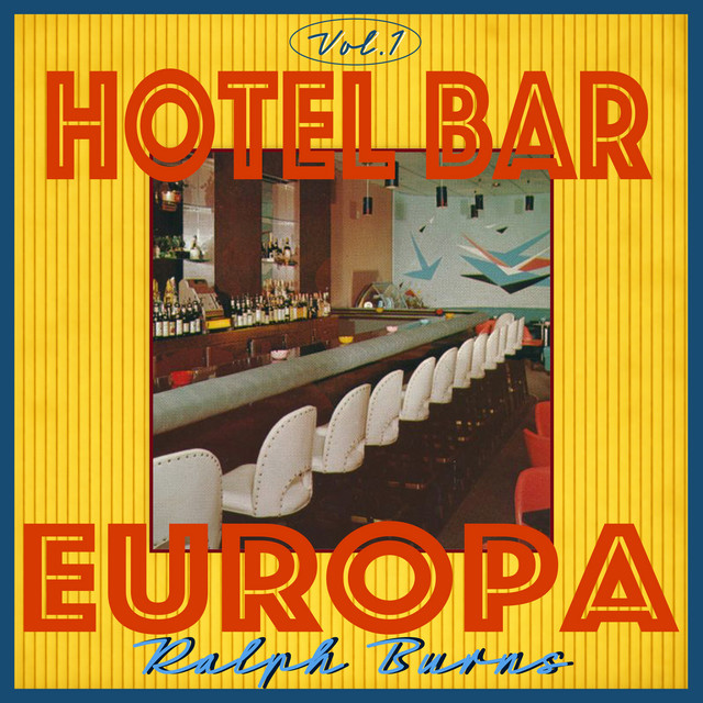 Hotel Bar Europa, Vol. 1 - Vintage Lounge & Continental Jazz album cover