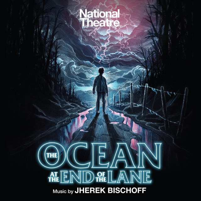The Ocean at the End of the Lane (Music from the National Theatre Production) album cover