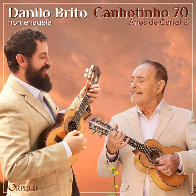 Danilo Brito Homenageia Canhotinho 70 Anos de Carreira album cover