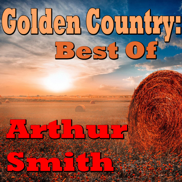 Golden Country (Arthur Smith Collection) album cover