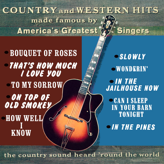 Country and Western Hits Made Famous by America's Greatest Singers (2021 Remaster from the Original Somerset Tapes) album cover