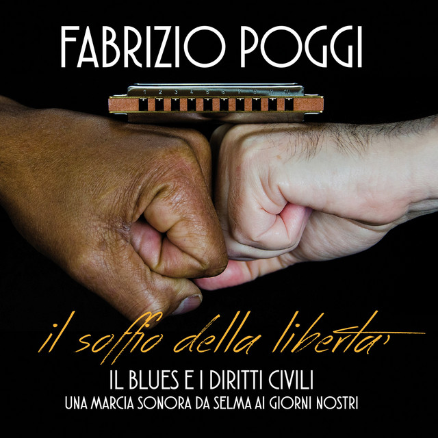 Il soffio della liberta' (Il blues e i diritti civili: una marcia sonora da Selma ai giorni nostri) album cover