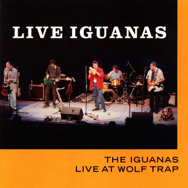 Live Iguanas: Live at Wolf Trap album cover