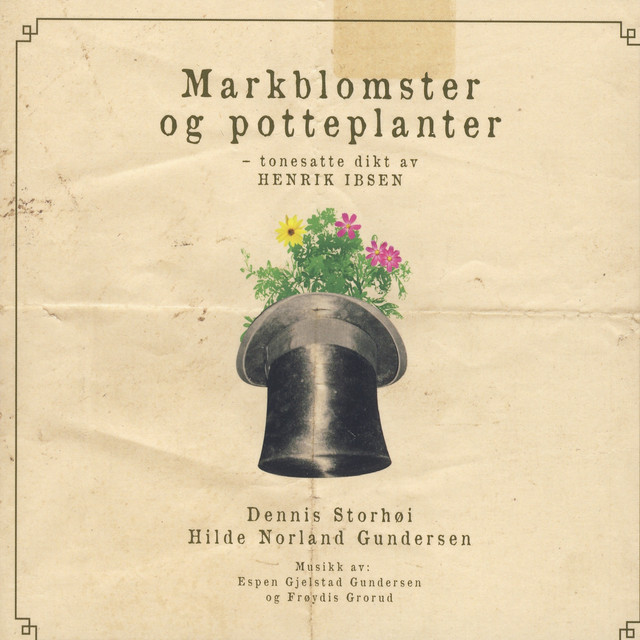 Markblomster Og Potteplanter -tonesatte dikt av Henrik Ibsen album cover