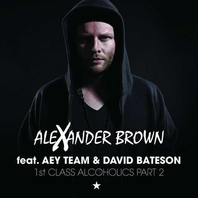 1st Class Alcoholics Part 2 (feat. Aey Team & David Bateson) album cover