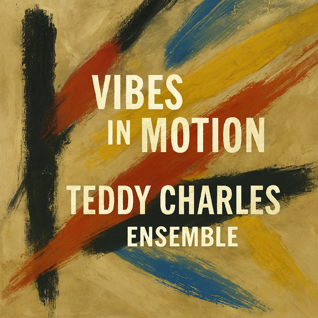 Vibes in Motion - The Teddy Charles Ensemble album cover