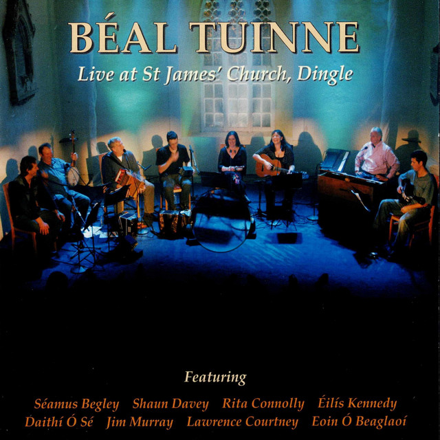 Béal Tuinne: Live at St. James' Church, Dingle album cover