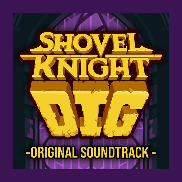 Shovel Knight Dig (Original Soundtrack) album cover