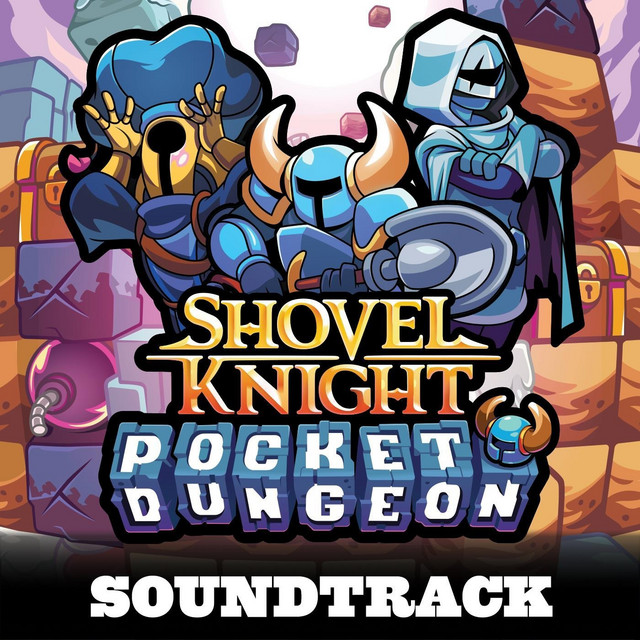 Shovel Knight Pocket Dungeon (Original Soundtrack) album cover