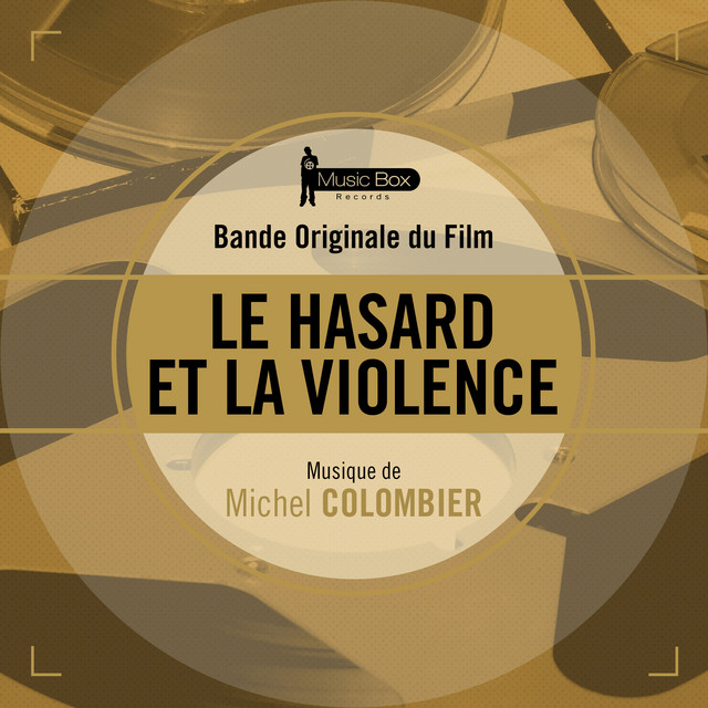 Le hasard et la violence (Bande originale du film) album cover