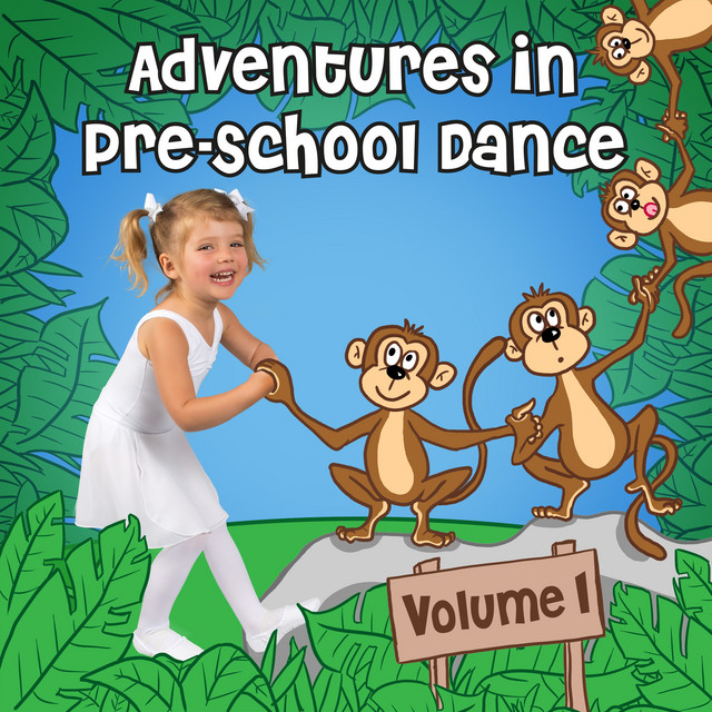 Adventures in Pre-School Dance, Vol. 1 album cover