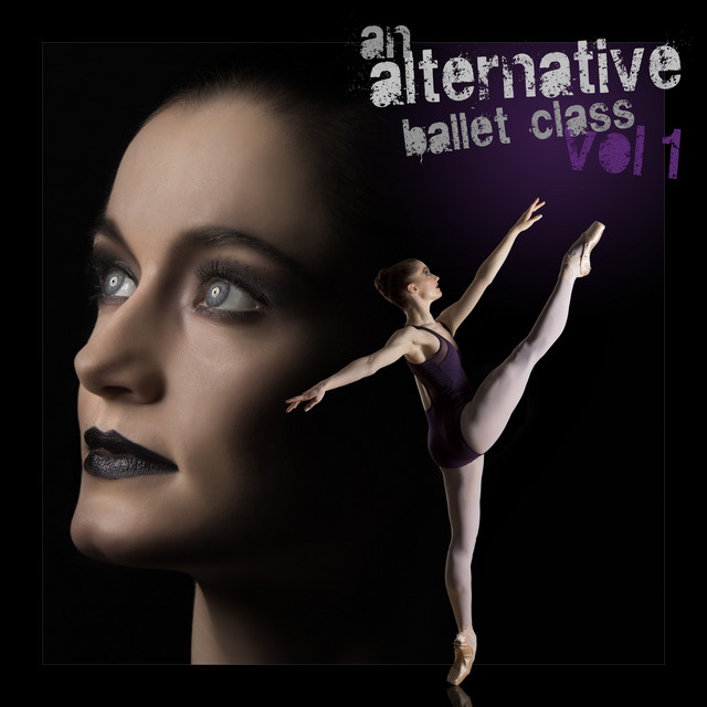 An Alternative Ballet Class, Vol. 1 album cover