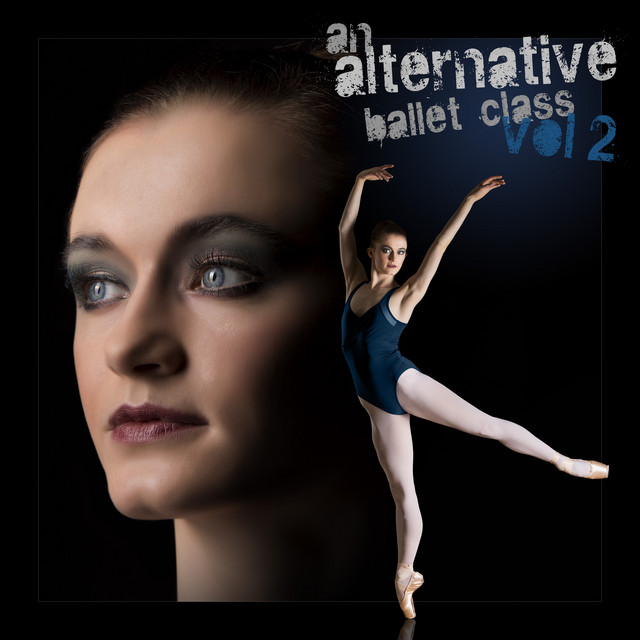 An Alternative Ballet Class, Vol. 2 album cover