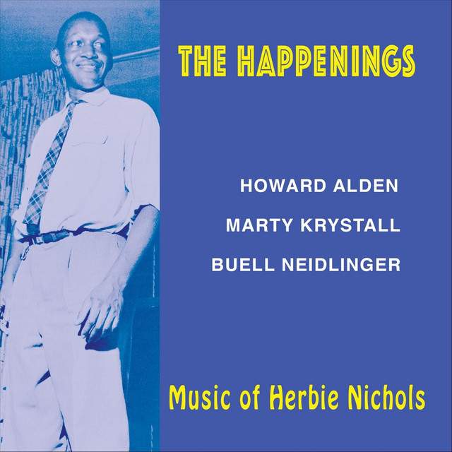 The Happenings: Music of Herbie Nichols album cover