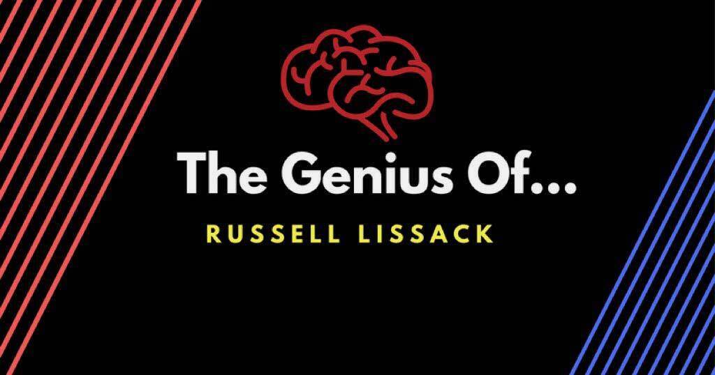 The Genius of Russell Lissack | Arts & Industry