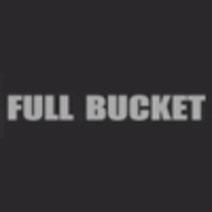 Full Bucket