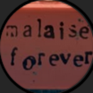 Malaise Forever Customs
