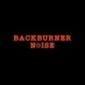 Backburner Noise