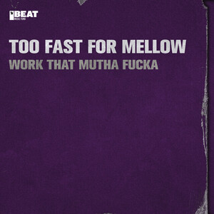 Too Fast for Mellow
