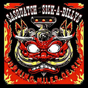 Sasquatch and the Sick-a-Billys