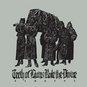 Teeth of Lions Rule the Divine