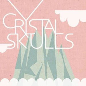 Crystal Skulls