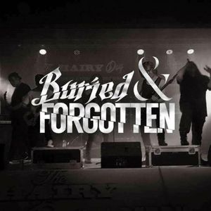 Buried and Forgotten