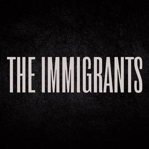 The Immigrants