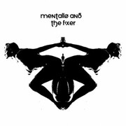 Mentallo and the Fixer
