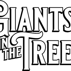 Giants in the Trees