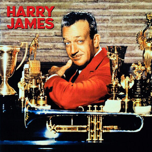 Harry James and His Orchestra