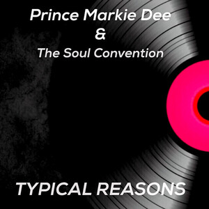 Prince Markie Dee and the Soul Convention