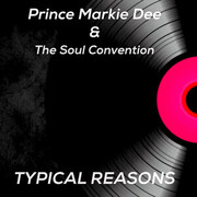 Prince Markie Dee and the Soul Convention