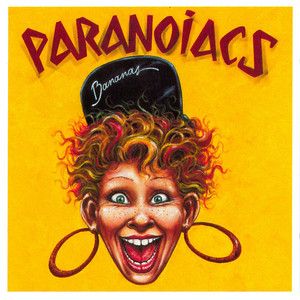 The Paranoiacs