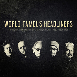 World Famous Headliners