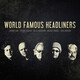World Famous Headliners