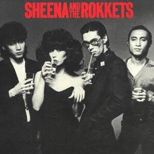 SHEENA & THE ROKKETS