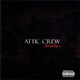 Attic Crew