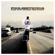 Foolish Things