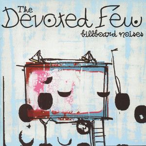 The Devoted Few