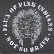 Flux Of Pink Indians