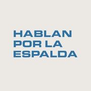 hablan por la espalda