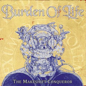 Burden of Life