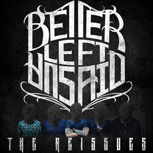 Better Left Unsaid