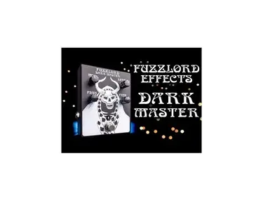 Fuzzlord Effects Dark Master