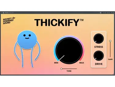 Thickify Plugin by Rocket Powered Sound