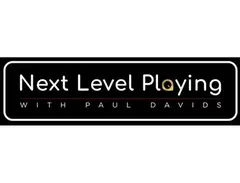 Next Level Playing with Paul Davids