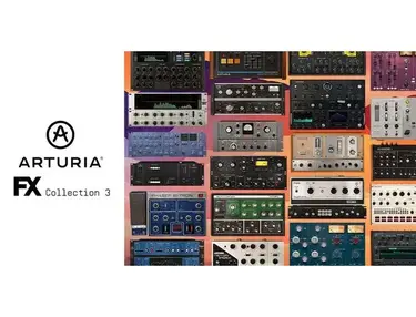 Arturia FX Collection 3